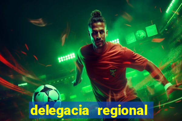 delegacia regional do trabalho